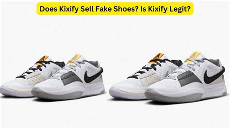 kixify fake shoes|is kixify legit.